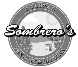 SOMBRERO'S COASTAL TEX-MEX & CANTINA trademark