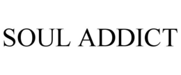 SOUL ADDICT trademark