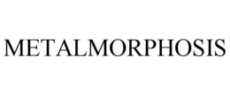 METALMORPHOSIS trademark
