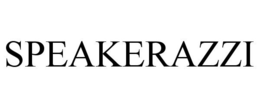 SPEAKERAZZI trademark