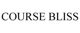 COURSE BLISS trademark