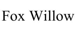FOX WILLOW trademark