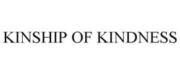 KINSHIP OF KINDNESS trademark