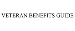 VETERAN BENEFITS GUIDE trademark