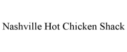 NASHVILLE HOT CHICKEN SHACK trademark