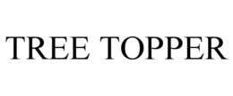 TREE TOPPER trademark