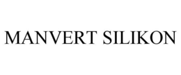 MANVERT SILIKON trademark