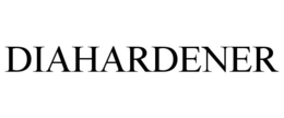 DIAHARDENER trademark