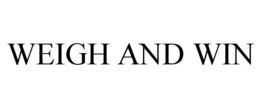 WEIGH AND WIN trademark