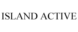 ISLAND ACTIVE trademark