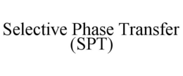 SELECTIVE PHASE TRANSFER (SPT) trademark