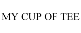 MY CUP OF TEE trademark