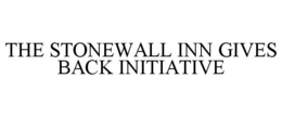 THE STONEWALL INN GIVES BACK INITIATIVE trademark