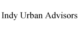 INDY URBAN ADVISORS trademark