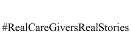 #REALCAREGIVERSREALSTORIES trademark