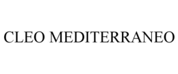 CLEO MEDITERRANEO trademark