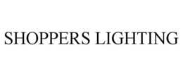 SHOPPERS LIGHTING trademark