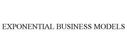 EXPONENTIAL BUSINESS MODELS trademark