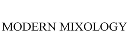 MODERN MIXOLOGY trademark