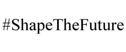 #SHAPETHEFUTURE trademark