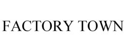 FACTORY TOWN trademark