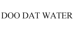 DOO DAT WATER trademark