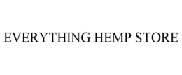 EVERYTHING HEMP STORE trademark