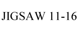 JIGSAW 11-16 trademark