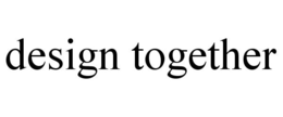 DESIGN TOGETHER trademark