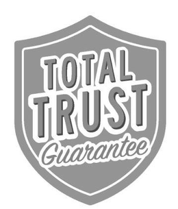 TOTAL TRUST GUARANTEE trademark