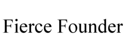 FIERCE FOUNDER trademark
