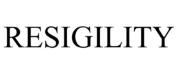 RESIGILITY trademark