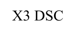X3 DSC trademark
