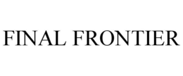 FINAL FRONTIER trademark