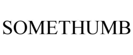 SOMETHUMB trademark