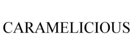 CARAMELICIOUS trademark