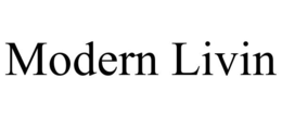 MODERN LIVIN trademark