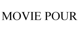 MOVIE POUR trademark
