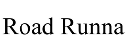ROAD RUNNA trademark
