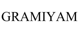 GRAMIYAM trademark