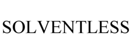 SOLVENTLESS trademark