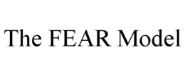 THE FEAR MODEL trademark