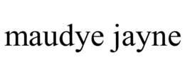 MAUDYE JAYNE trademark
