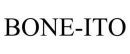 BONE-ITO trademark