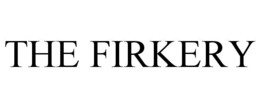 THE FIRKERY trademark