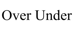 OVER UNDER trademark