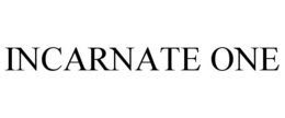 INCARNATE ONE trademark
