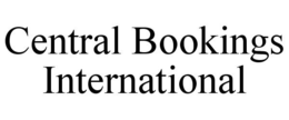CENTRAL BOOKINGS INTERNATIONAL trademark