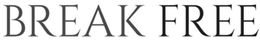 BREAK FREE trademark