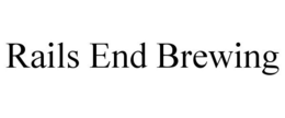 RAILS END BREWING trademark